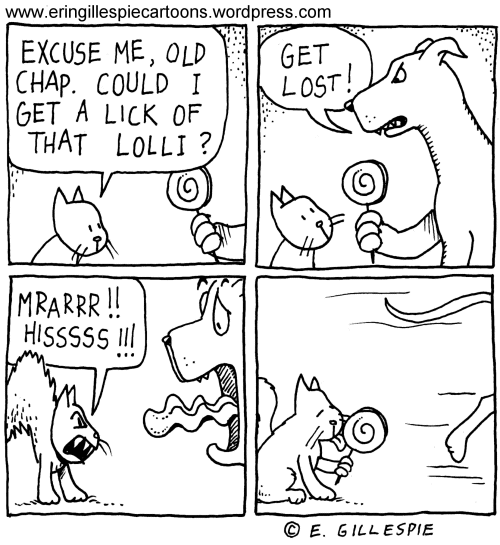 A cartoon in which a cat threatens a dog and gets a lollipop