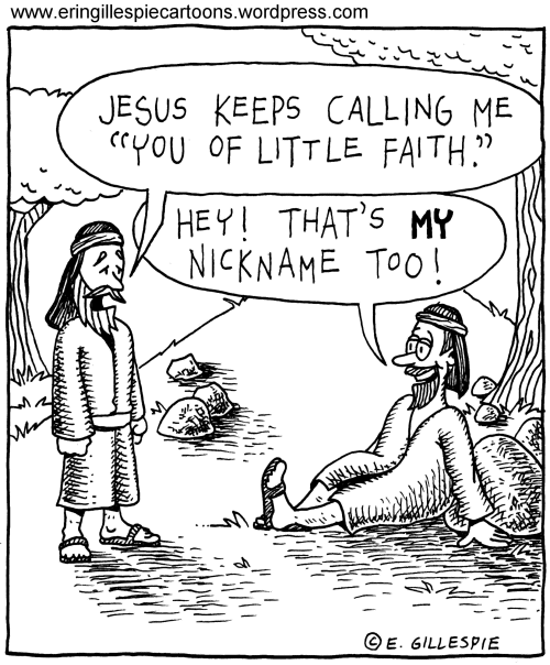 A cartoon in which Jesus calls multiple guys by the name You of Little Faith