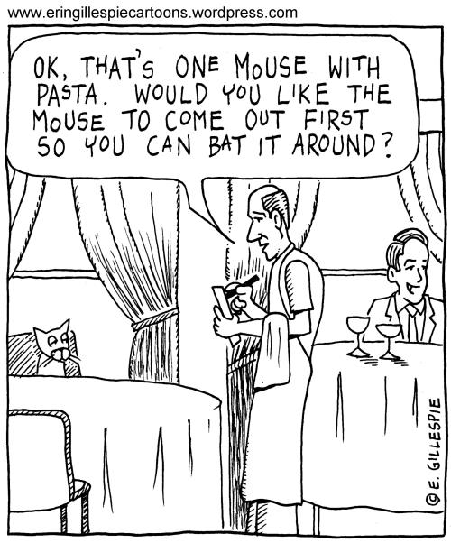 I cartoon in which a cat orders a mouse in a restaurant. 