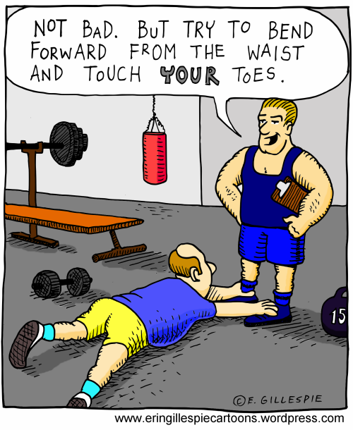I cartoon in which a personal trainer ask someone to touch his own toes